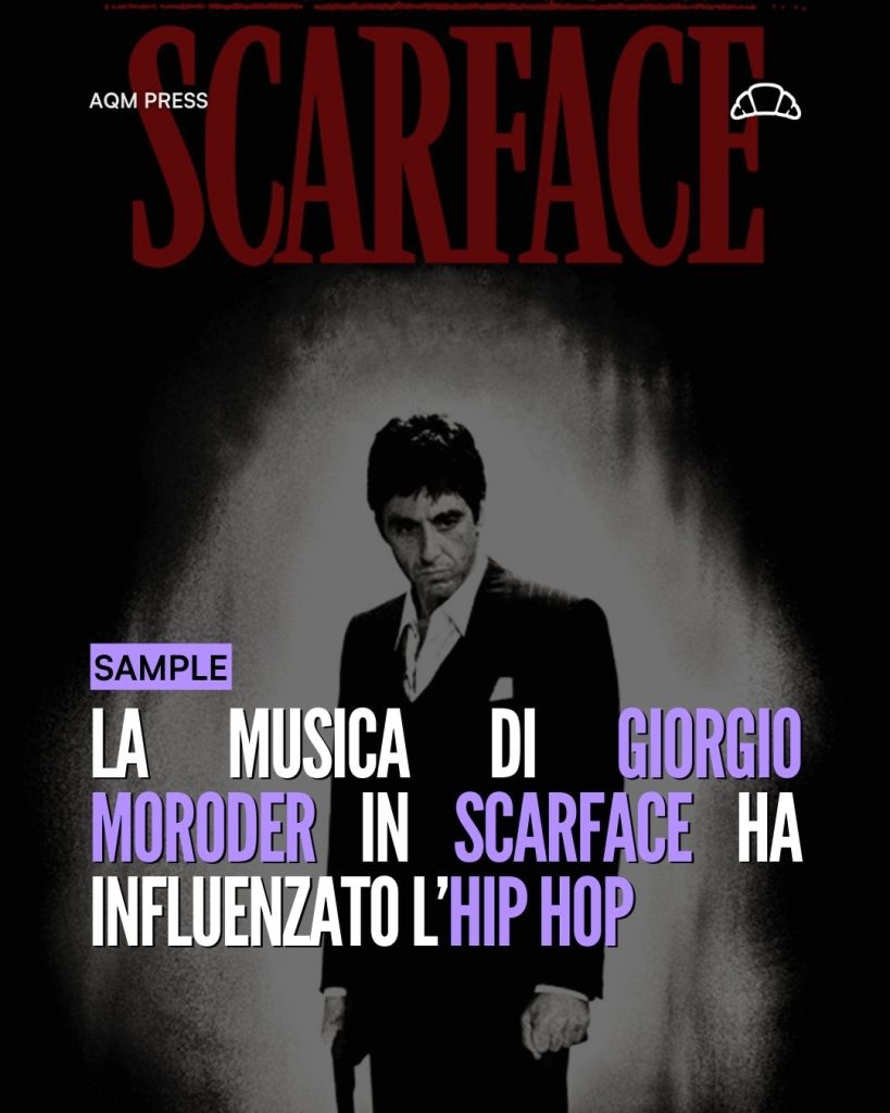 LA MUSICA DI GIORGIO MORODER IN SCARFACE HA INFLUENZATO L’HIP HOP