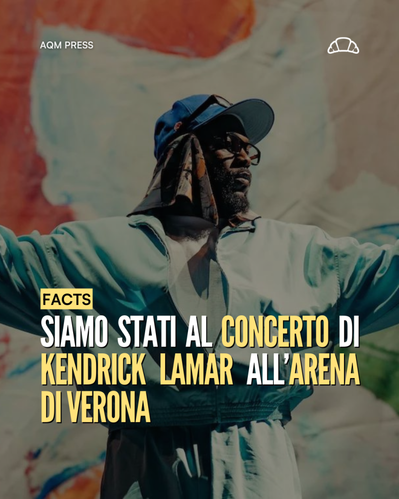 KENDRICK LAMAR LIVE ALL’ARENA DI VERONA