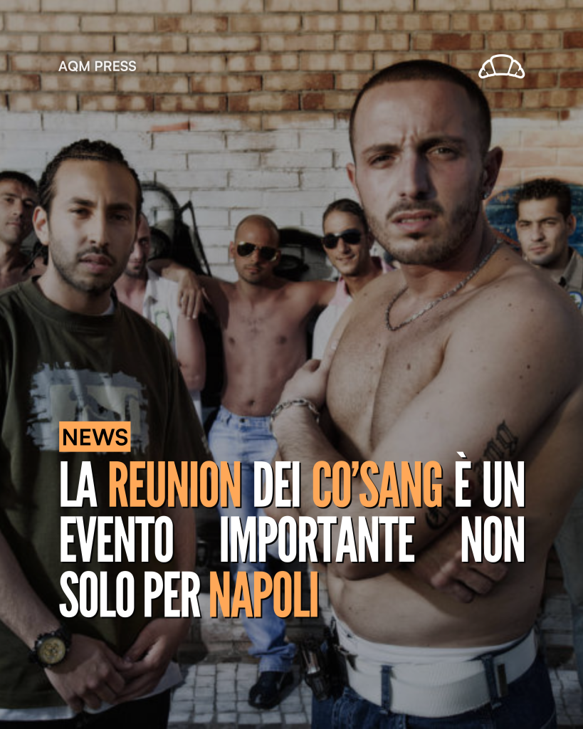 LA REUNION DEI CO’SANG È UN EVENTO IMPORTANTE NON SOLO PER NAPOLI