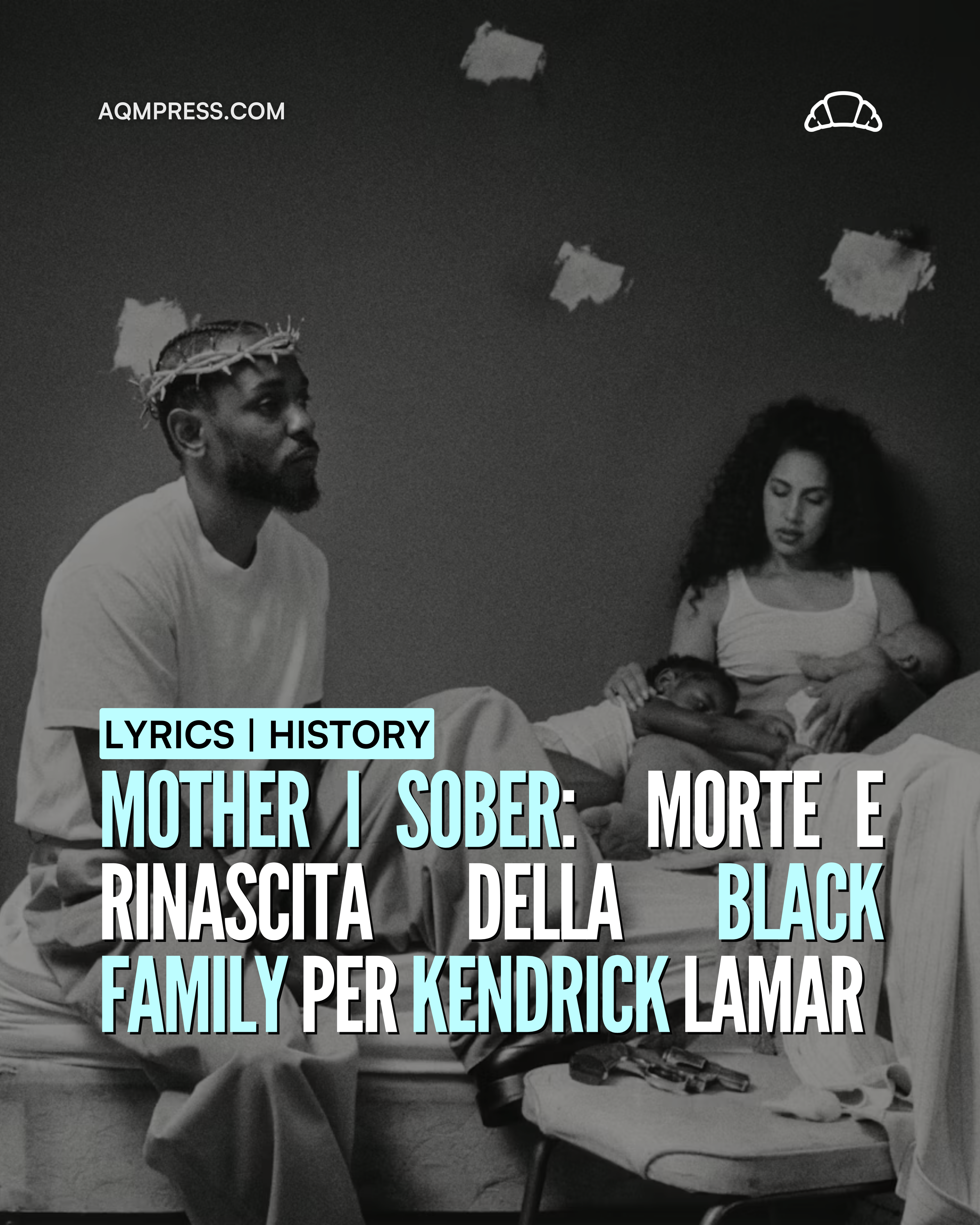 MOTHER I SOBER: MORTE E RINASCITA DELLA BLACK FAMILY